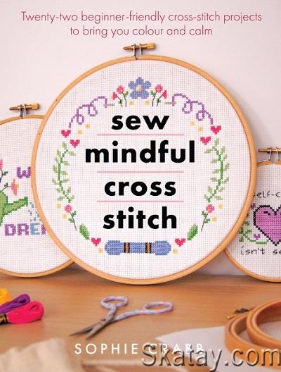 Sew Mindful Cross Stitch (2024)