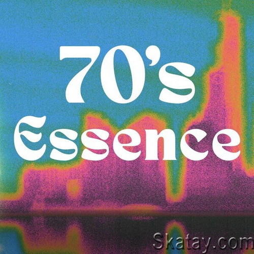 70s Essence (2024) FLAC