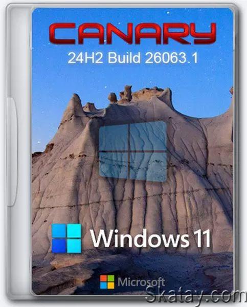 Windows 11 Pro Русская 24H2 Build 26063.1 Canary (Ru/2024)