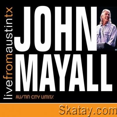 John Mayall - Live From Austin, TX (2007) [FLAC]