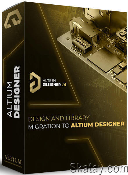 Altium Designer 24.3.1 Build 35