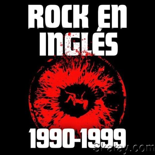 Rock en Ingles 1990–1999 (2024)