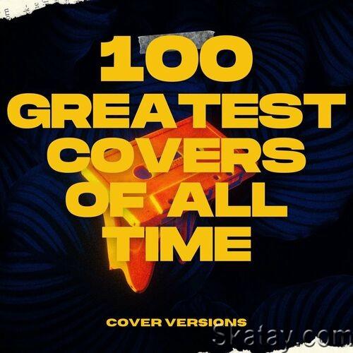 100 Greatest Covers of All Time – Cover Versions (2024)