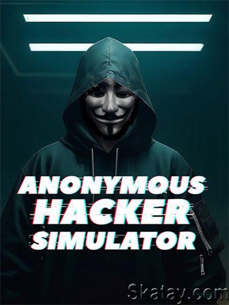 Anonymous Hacker Simulator (2024/Ru/En/Multi/RePack от FitGirl)