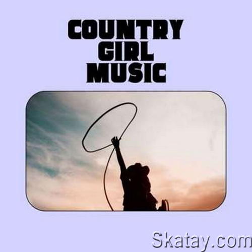 Country Girl Music (2024)