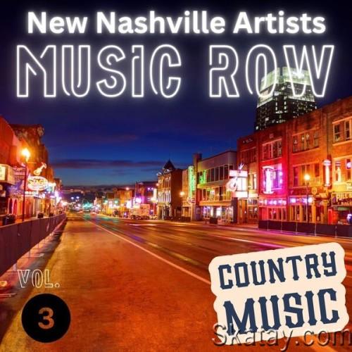 Music Row – New Nashville Artists Vol. 3 – Country Music (2024)