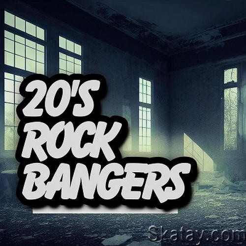 20s Rock Bangers (2024) FLAC