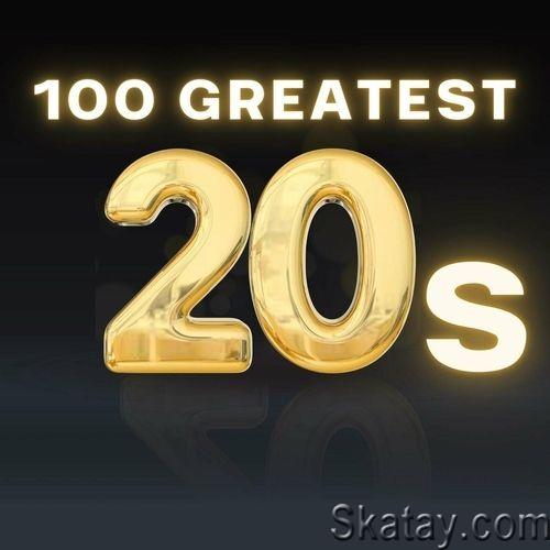 100 Greatest 20s (2024)