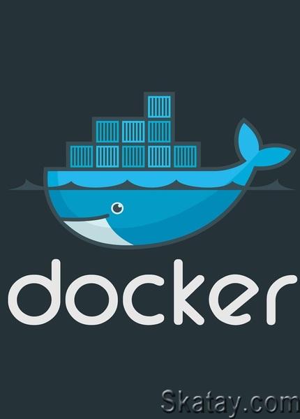 Docker (2024) /Видеокурс/