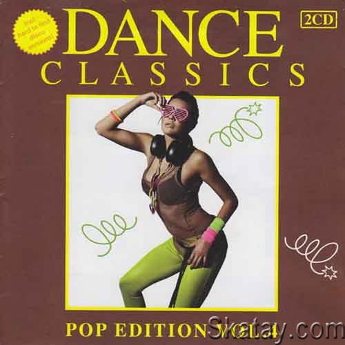 Dance Classics - Pop Edition Vol 04 (2CD) (2011) FLAC