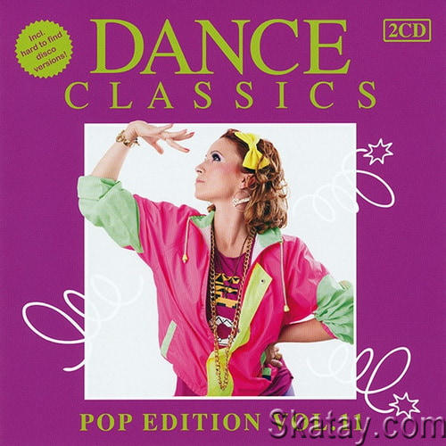 Dance Classics - Pop Edition Vol 11 (2CD) (2013) FLAC