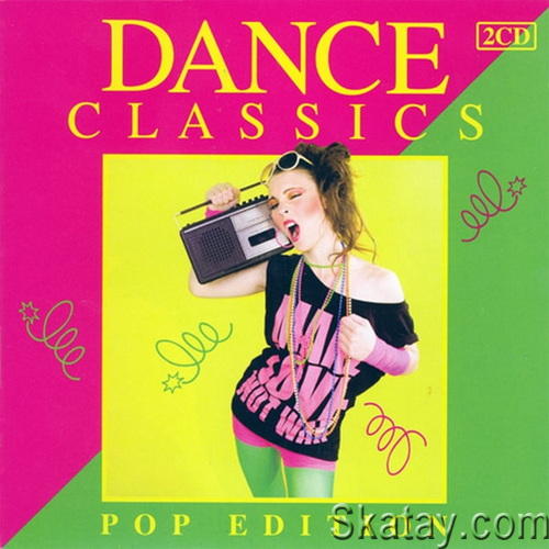 Dance Classics - Pop Edition Vol 01 (2CD) (2009) FLAC
