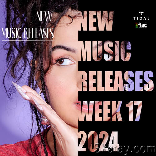 New Music Releases - Week 17 2024 (2024) FLAC