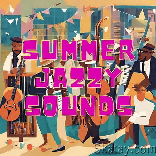 Summer Jazzy Sounds (2024) FLAC