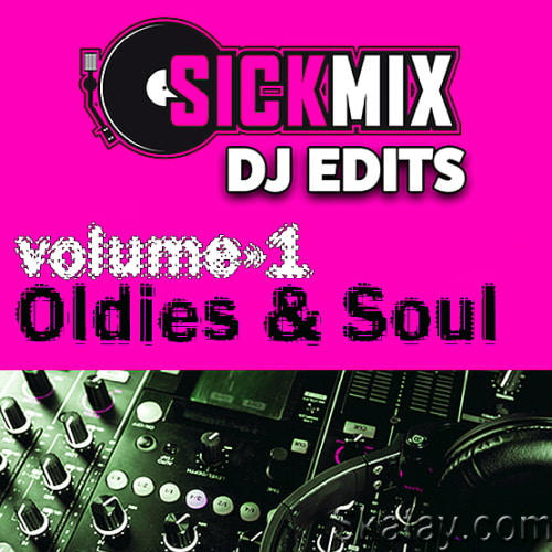 SickMix – Oldies and Soul Vol.1 (2024)