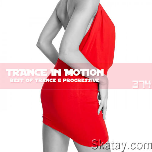 Trance In Motion Vol.374 (2024)
