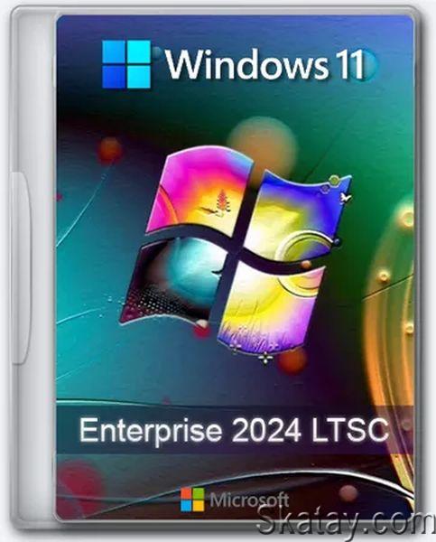 Windows 11 Enterprise 2024 LTSC Full version (26100.268) (Ru/En/2024)