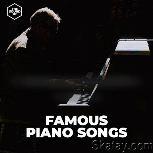 Famous Piano Songs (2024) FLAC