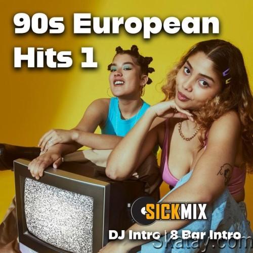 SickMix – 90s European Hits Vol. 1 (2024)