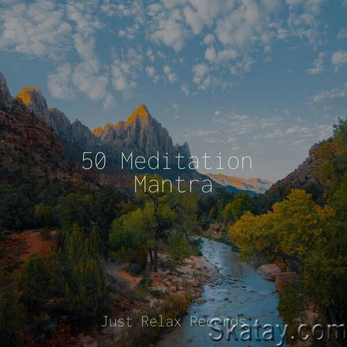 50 Meditation Mantra (2024) FLAC