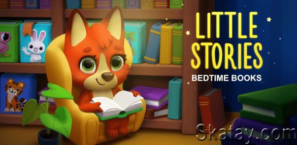 Little Stories: Bedtime Books / Маленькие истории: книжки на ночь v4.1.9 MOD (Android)