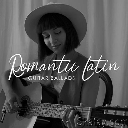 Romantic Latin Guitar Ballads Sensual Melodies with Spanish Accent (2024) FLAC