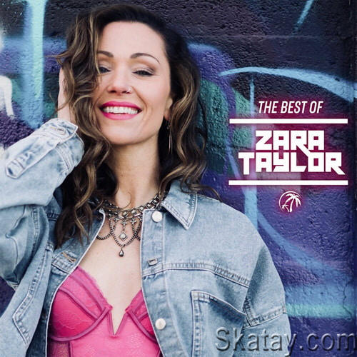 Best Of Zara Taylor (2024) FLAC