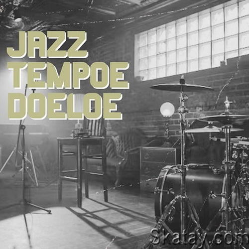 Jazz Tempoe Doeloe (2024) FLAC