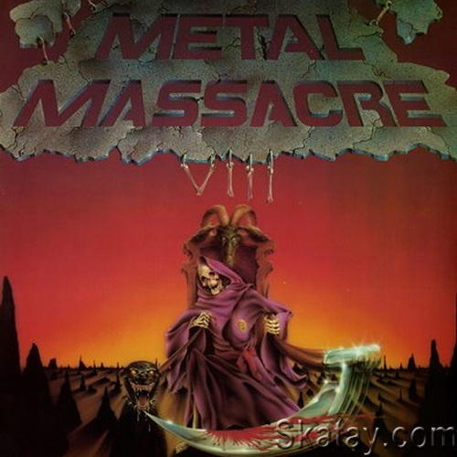 Metal Massacre 08 (Vinyl-Rip) (1987) FLAC
