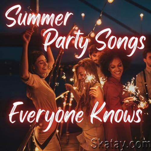 Summer Party Songs Everyone Knows (2024)