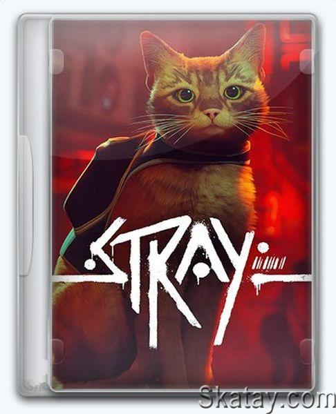 Stray: Soundtrack Edition (2022/Ru/En/Multi/RePack от FitGirl)