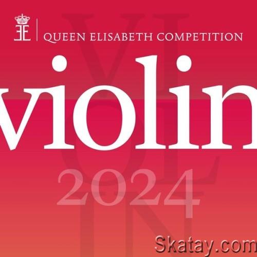 Queen Elisabeth Competition Violin 2024 (Live) (3CD) (2024) FLAC