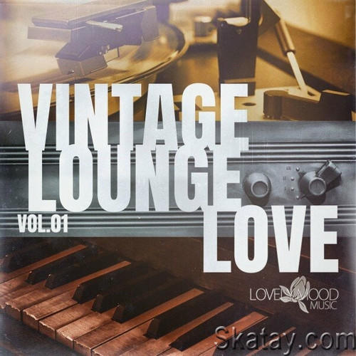 Vintage Lounge Love Vol. 1-6 (2023-2024) FLAC