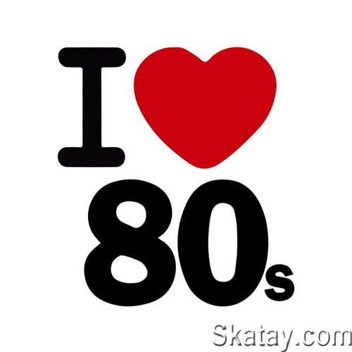I Love 80s (2020) FLAC