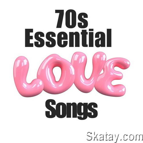 70s Essential Love Songs (2024)