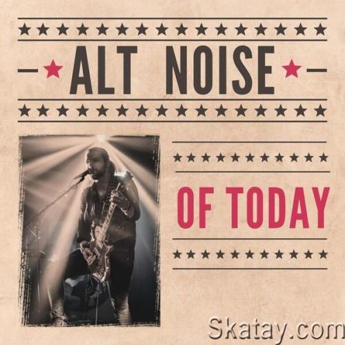 Alt Noise of Today (2024)