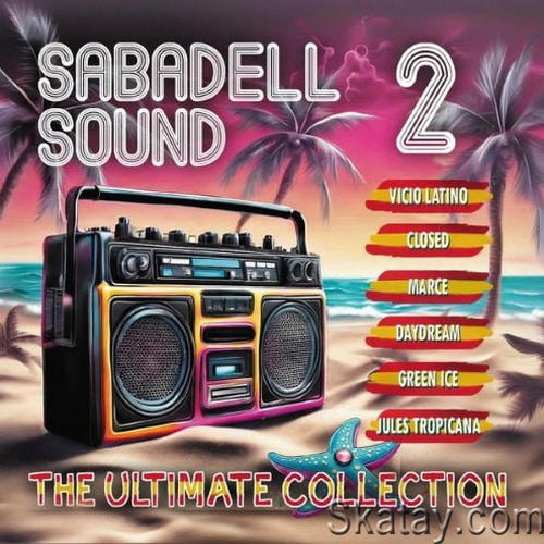 Sabadell Sound 2 - The Ultimate Collection (2CD Compilation) (2024) FLAC