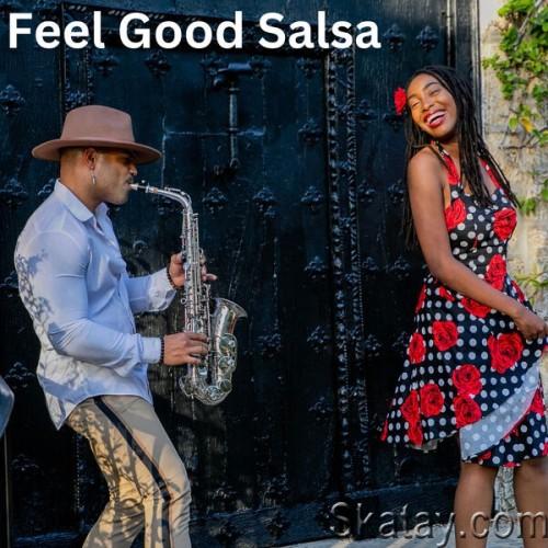 Feel Good Salsa (2024)
