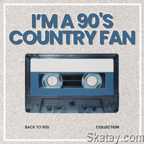 Im a 90s Country Fan (2024)