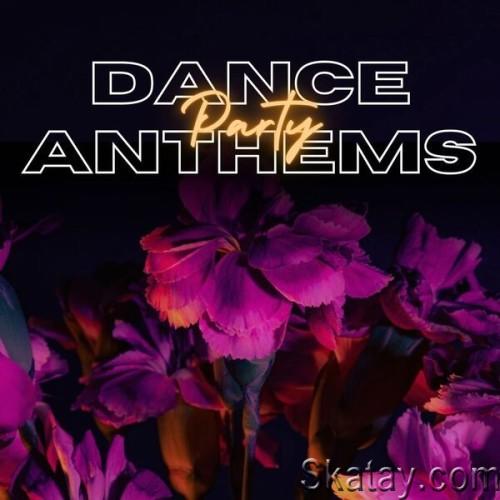 Dance Party Anthems (2024)