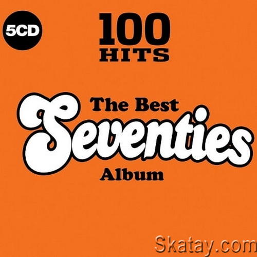 100 Hits The Best Seventies Album (5CD) (2018)
