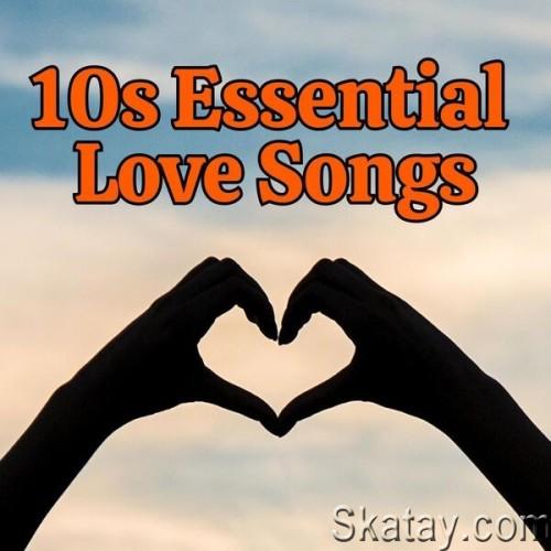 10s Essential Love Songs (2024)