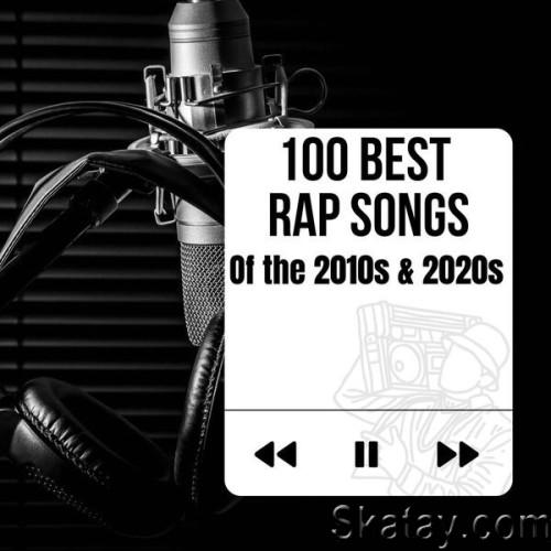100 Best Rap Songs of the 2010s and 2020s (2024)