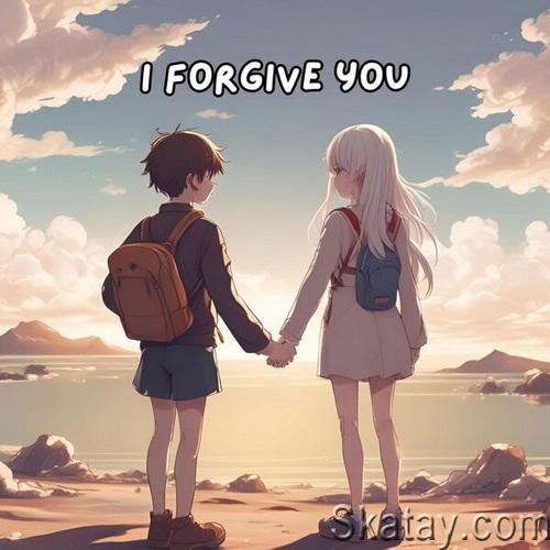 I Forgive You (2024) FLAC