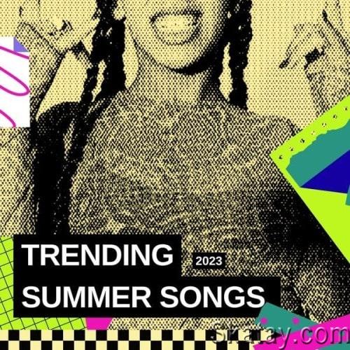 Trending Summer Songs 2023 (2024)