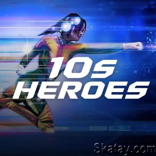 10s Heroes (2024)