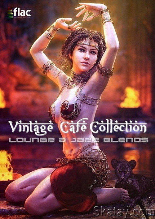 Vintage Cafe Collection Lounge and Jazz Blends (Special Selection) (2007-2024) FLAC