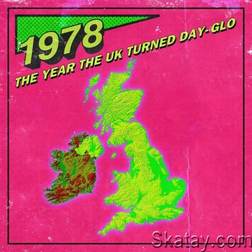1978 The Year The UK Turned Day–Glo (3CD) (2024)