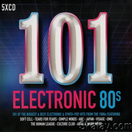 101 Electronic 80s (5CD) (2017)