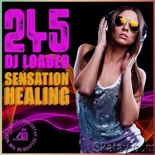 245 DJ Loaded - Healing Sensation (2024)